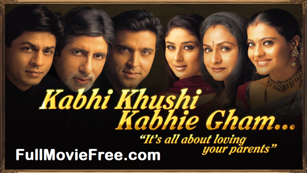 kabhi khushi kabhie gham free 123 movies